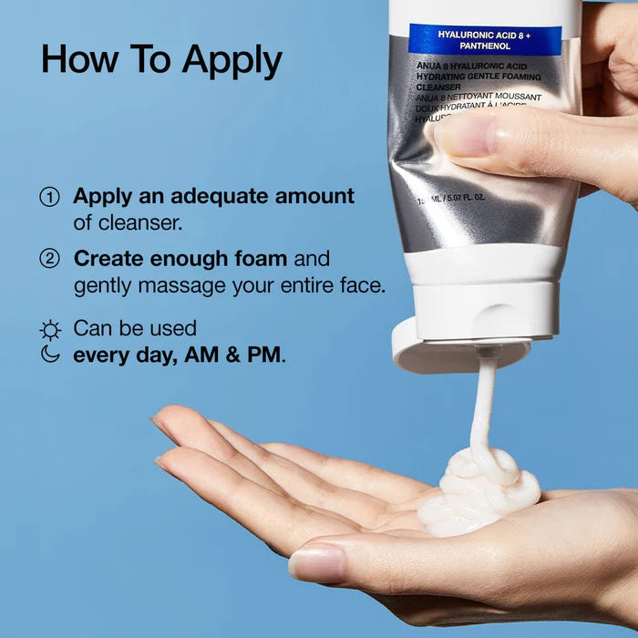 How to apply Anua 8 Hyaluronic Acid Gentle Foaming Cleanser – dispense, lather, massage the face; suitable for daily AM and PM use