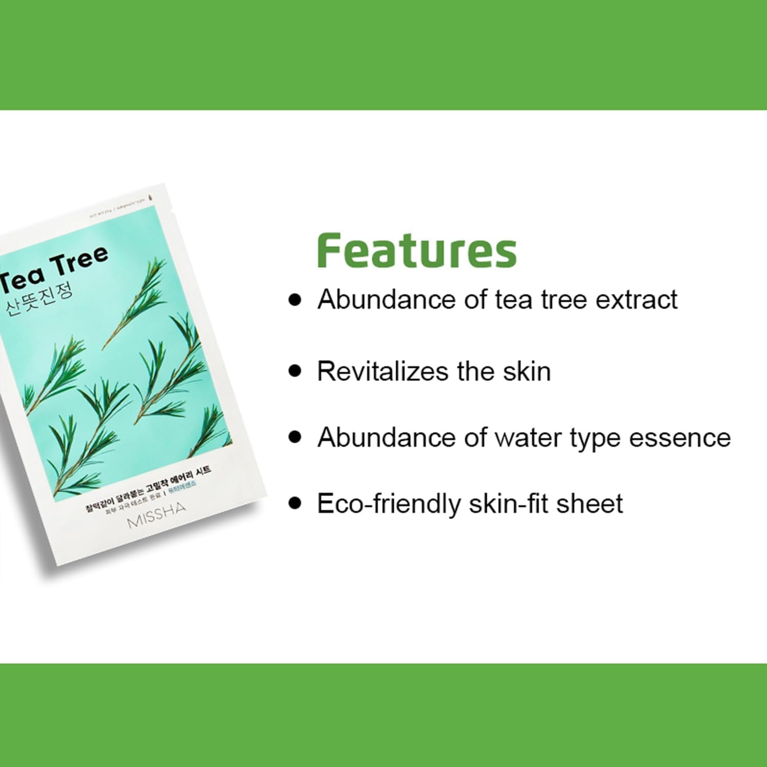MISSHA Airy Fit Sheet Mask Tea Tree features – eco-friendly sheet, water-type essence, revitalizing tea tree extract.